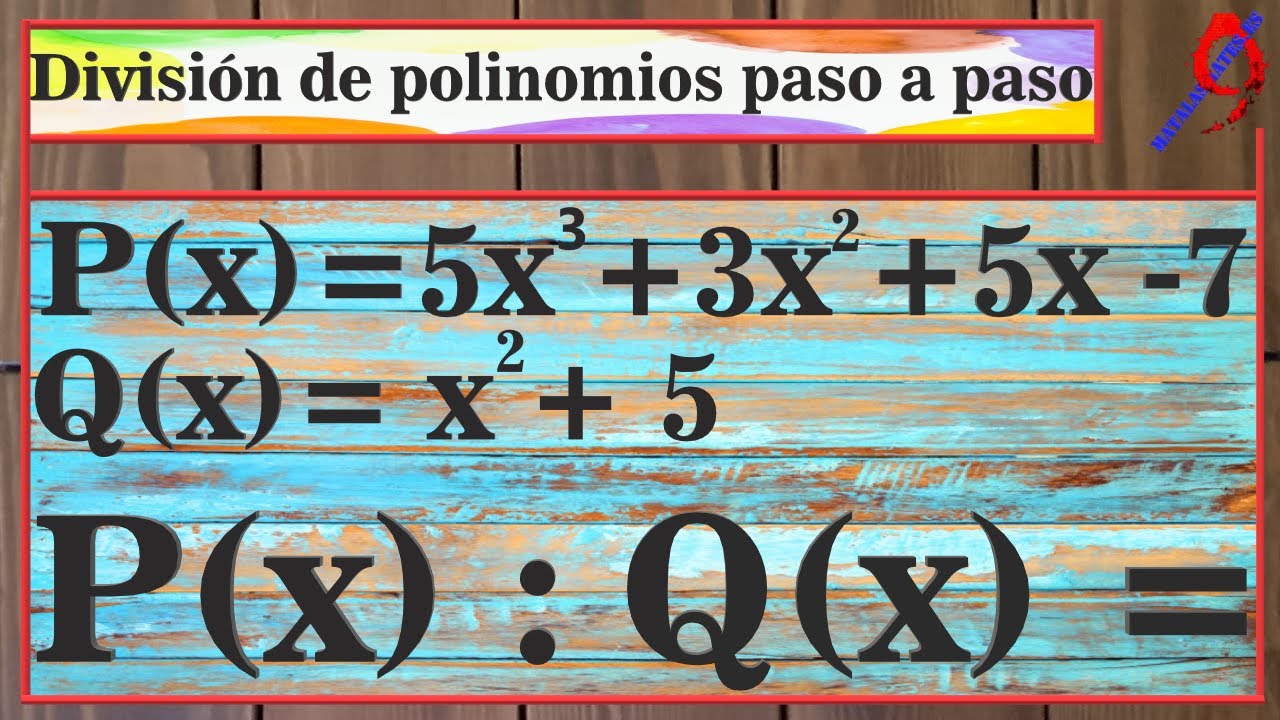 División de polinomios paso a paso.