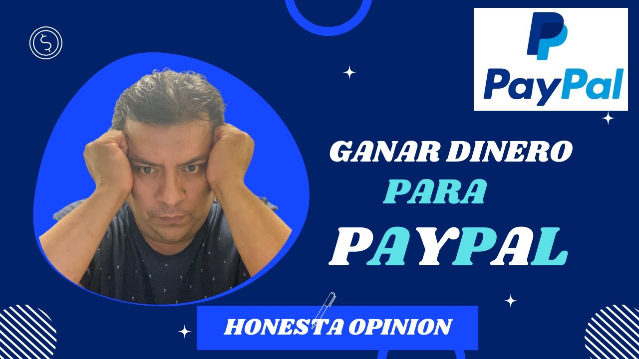 Ganar Dinero Para PayPal | Ganar Dinero Para PayPal Es Posible Pero