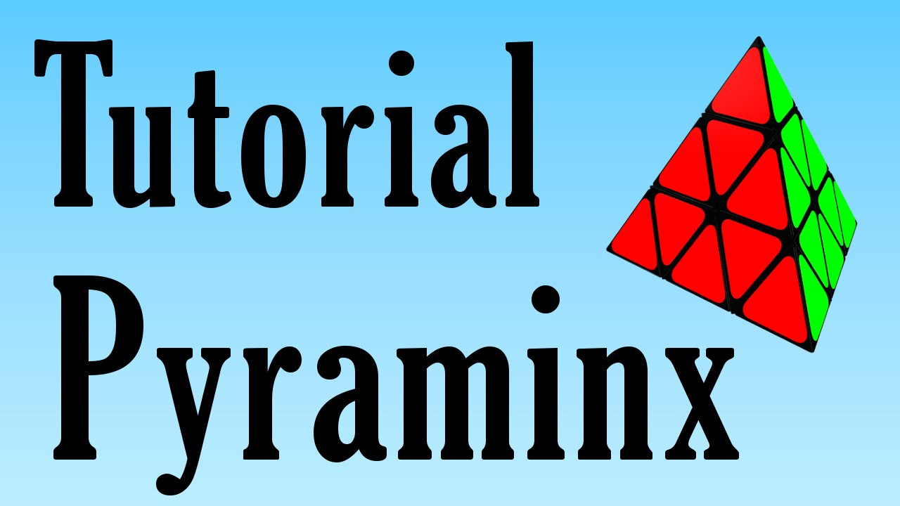 Pyraminx - Tutorial