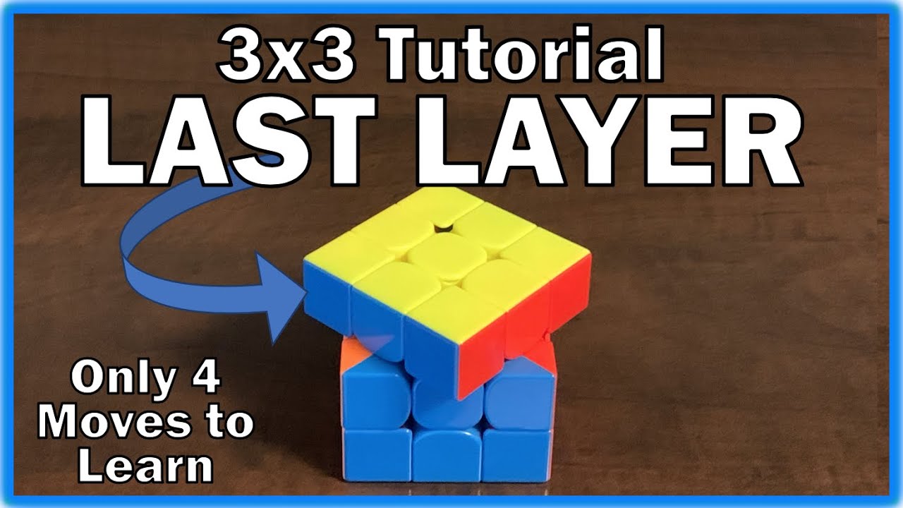 Resuelve la última capa - Tutorial de cubo Rubik 3x3 - Solo 4 movimientos fáciles para aprender
