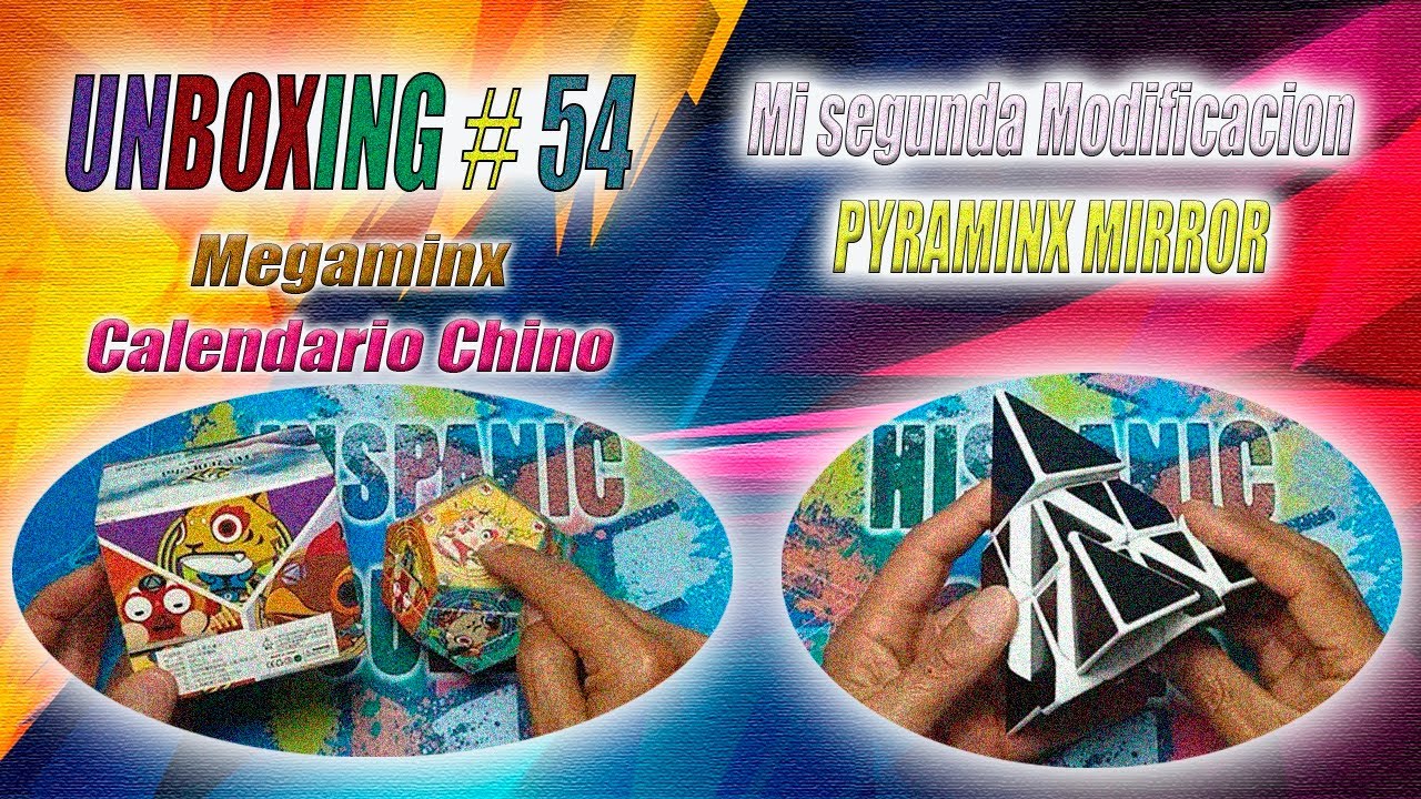 UNBOXING # 54 / Megaminx Calendario Chino / PYRAMINX MIRROR / Cubos de Rubik / 2021