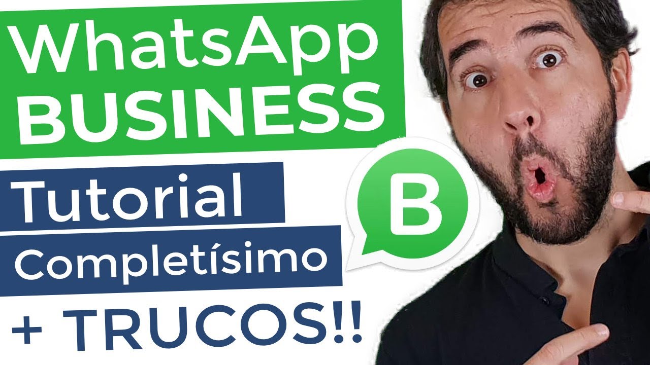▷▷ WhatsApp Business 2021 ▷ Tutorial en Español ▷ 😍 Trucos ▷ ❤️️ APP GRATIS