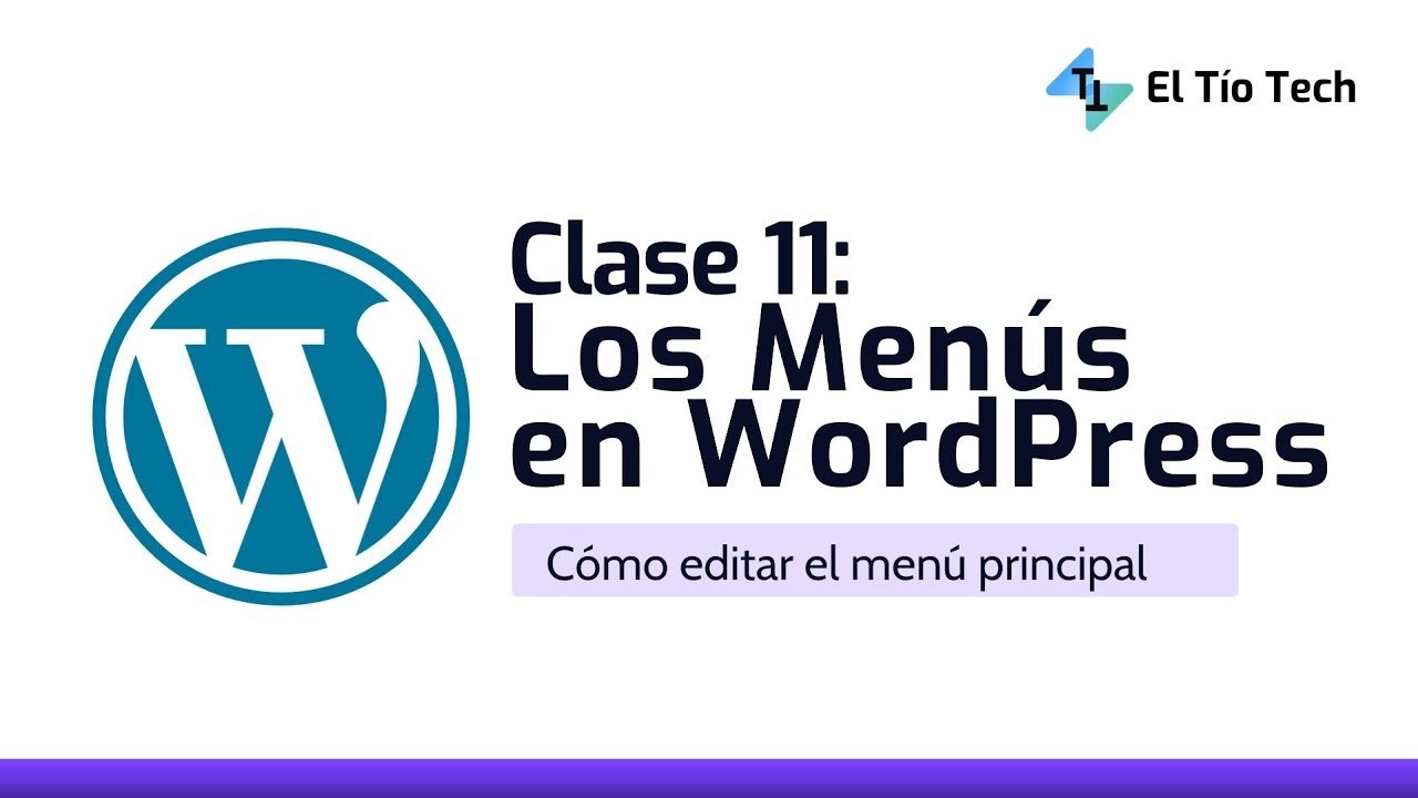 11 | Cómo editar el menú principal en WordPress