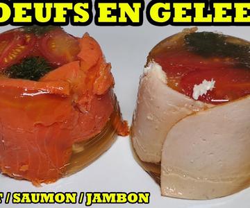 oeufs en gelée poché mollet recette jambon poulet saumon - egg recipe in jelly calf