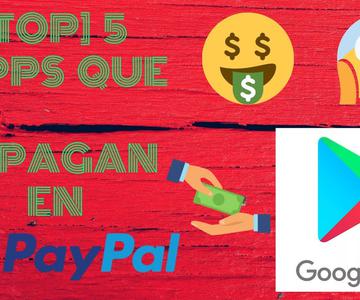 [TOP 5] APLICACIONES QUE SI PAGAN DINERO EN PAYPAL 2020 [JUNIO 2020] | GANAR Dinero En Paypal