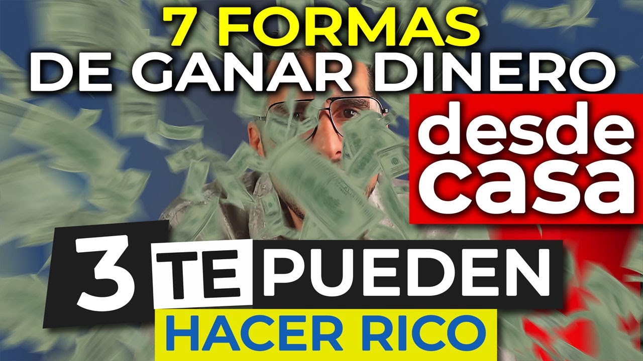 7 Formas Como Ganar Dinero Desde Casa