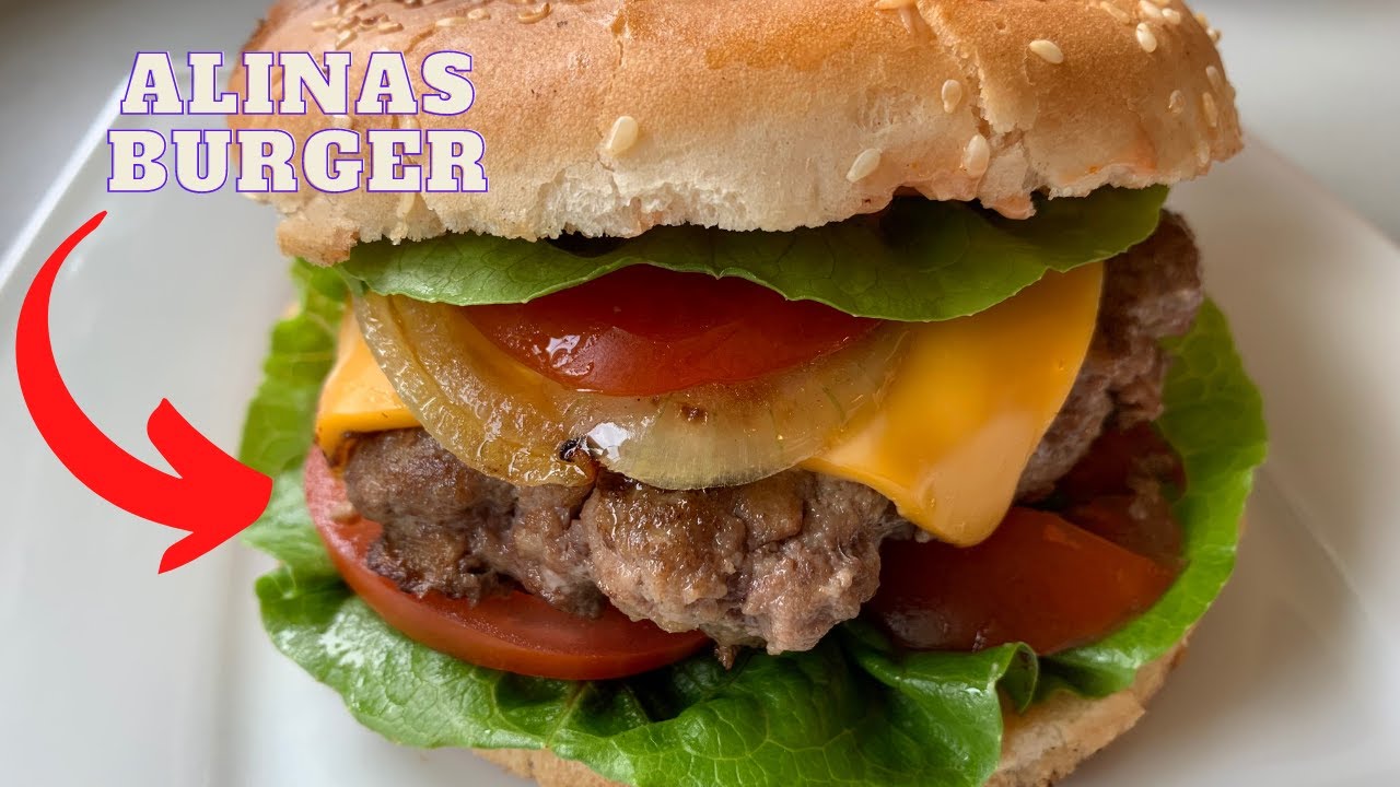 Alinas leckerer Burger selbst gemacht - schnell und einfach