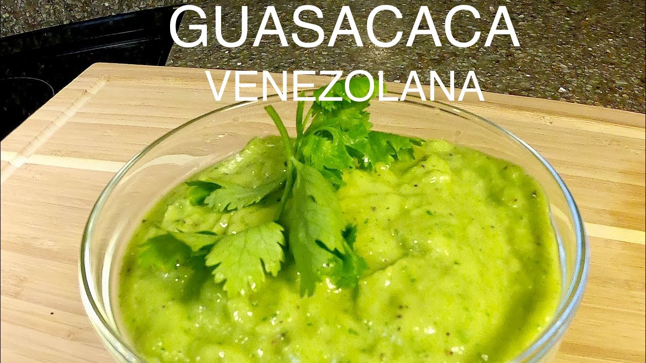 Como hacer GUASACACA VENEZOLANA receta tradicional Special green sauces