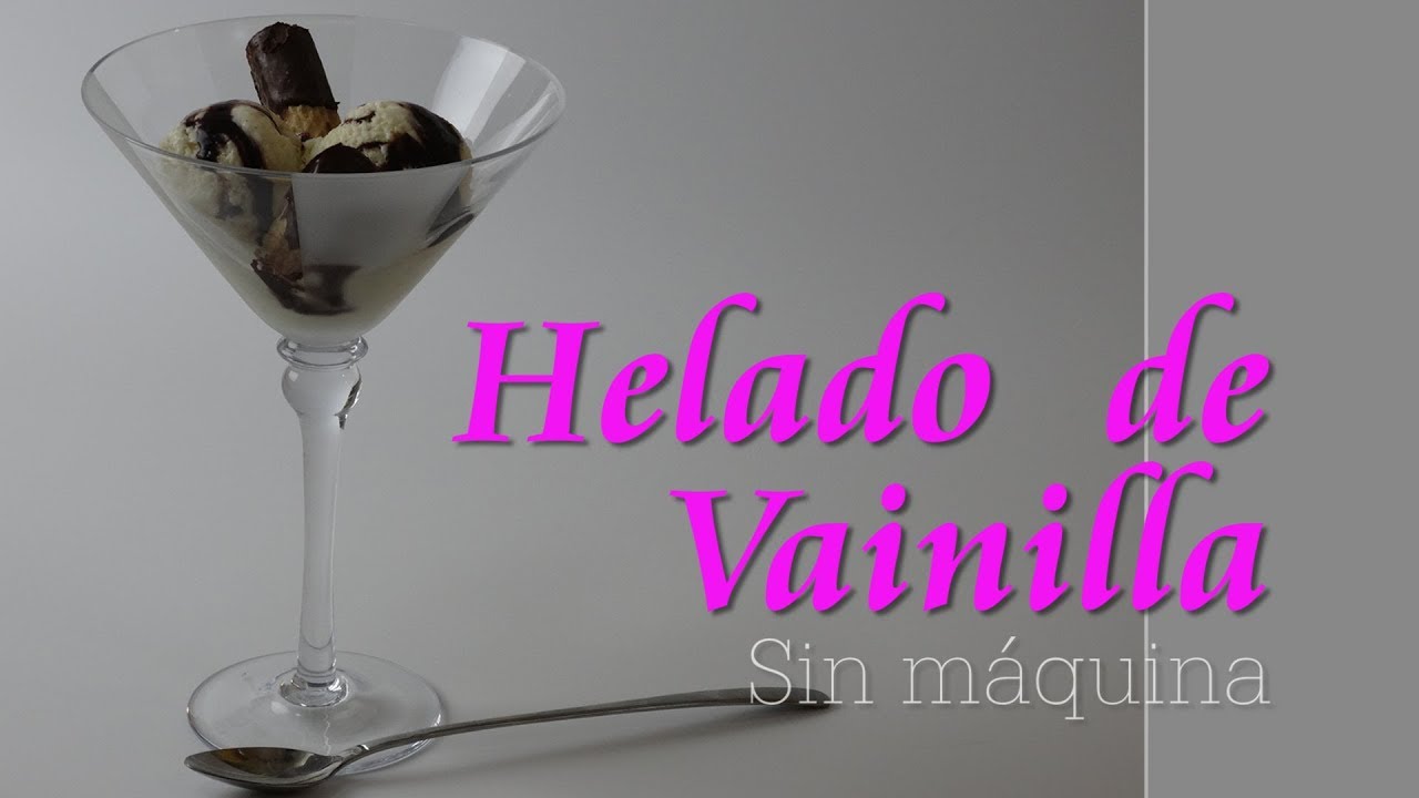 HELADO DE VAINILLA CASERO | Sin máquina.