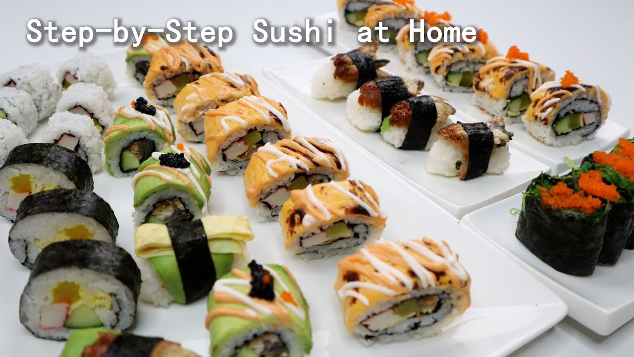 How to: Step-by-Step Sushi at Home |从米到卷的 详细寿司制作记录|壽司|在家做寿司的百科全书|6种基础寿司做法|壽司製作教學