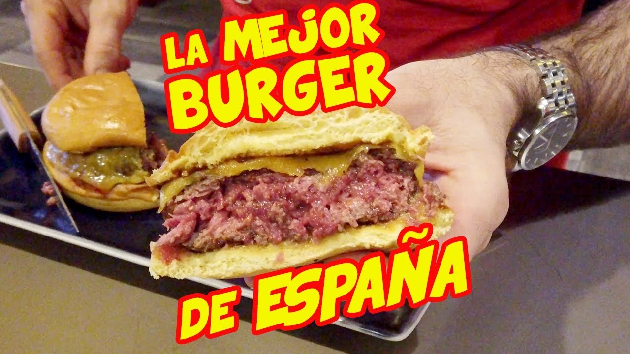 La Mejor Burger de España 🍔Está tan BUENA como DICEN?