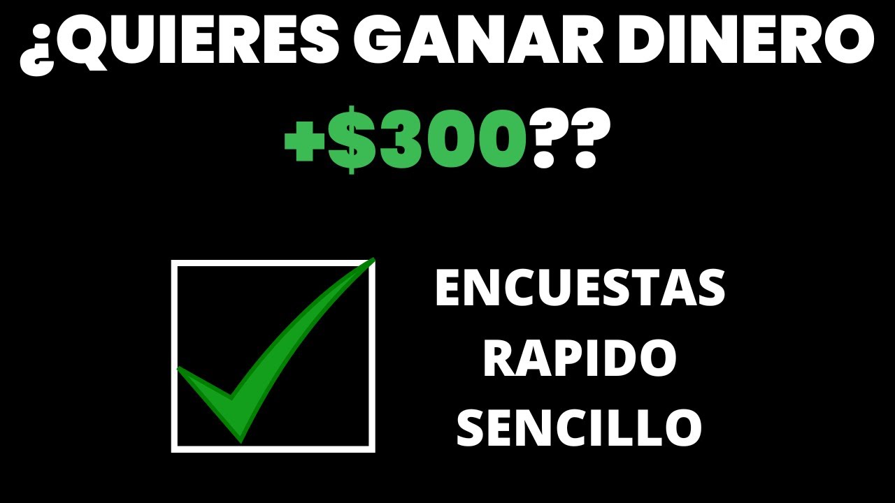 🚨 LA MEJOR FORMA DE GANAR DINERO 🚨 CON ENCUESTAS POR INTERNET (+$300) como ganar dinero por internet