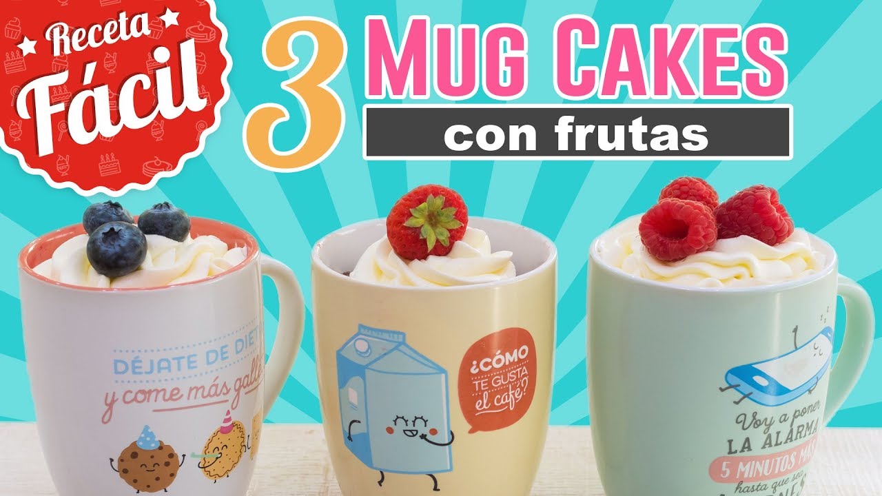 MUG CAKES CON FRUTAS | Receta fácil | Quiero Cupcakes!