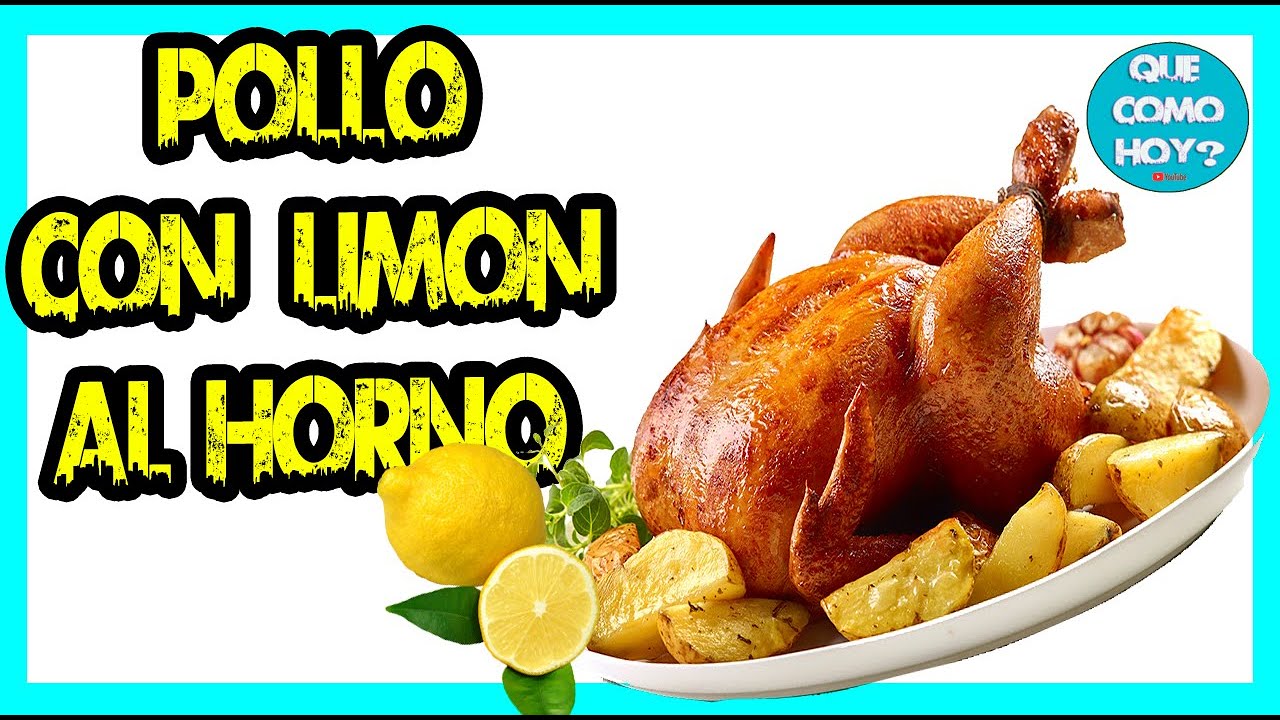 🔥 RECETA FACIL!! Pollo con Limón al Horno con patatas RIQUISIMO!!