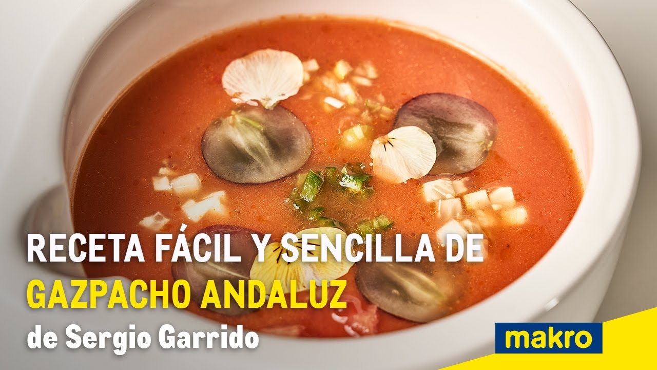 Receta fácil y sencilla de gazpacho andaluz de Sergio Garrido