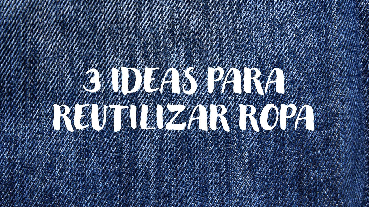 REUTILIZA TU ROPA VIEJA - 3 IDEAS para darle otro uso a tela o ropa usada // CERO BASURA en el Hogar