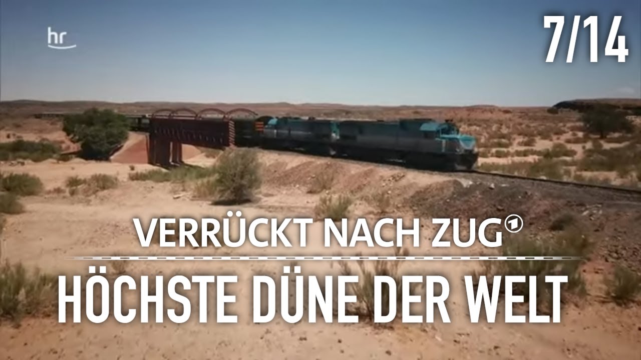 Sand, Sand, Sand mit dem Zug durch die Wüste | Verrückt nach Zug | dokus | Reisen (S01/E07)