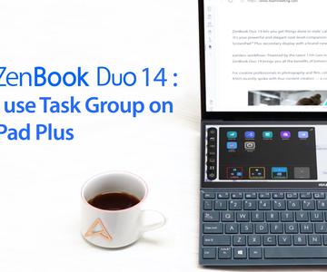 ZenBook Duo 14: Grupo de Tareas - ¿Cómo usar Grupo de Tareas (Task Group) en el ScreenPad Plus