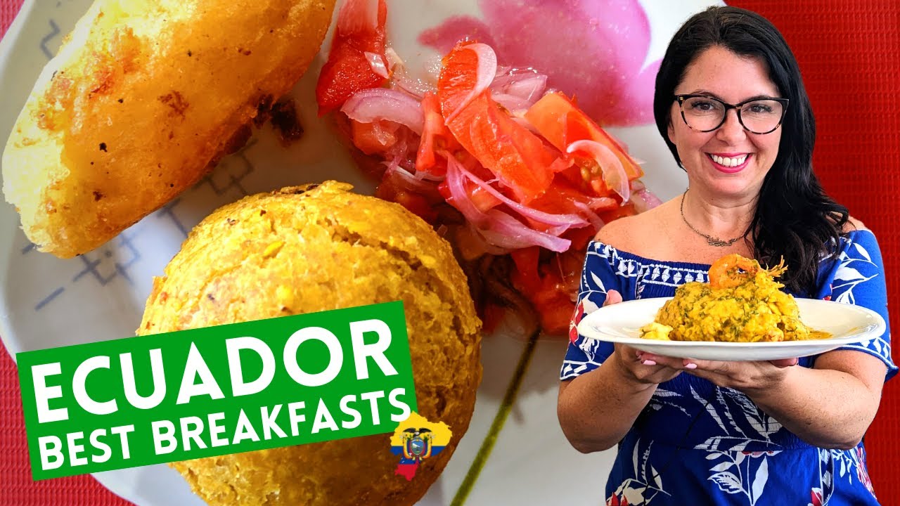Best Breakfast in Ecuador: 19 Mouth-Watering Dishes You'll love!