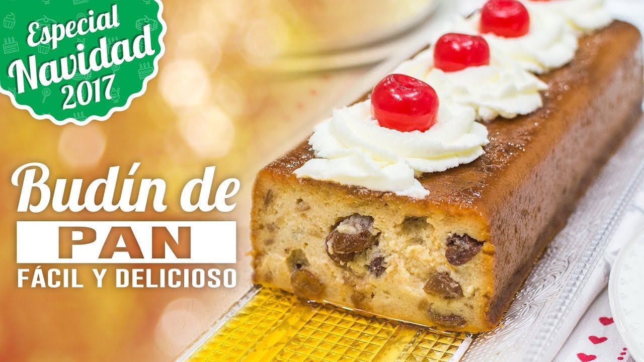 BUDÍN O PUDÍN DE PAN | ESPECIAL NAVIDAD | Quiero Cupcakes!