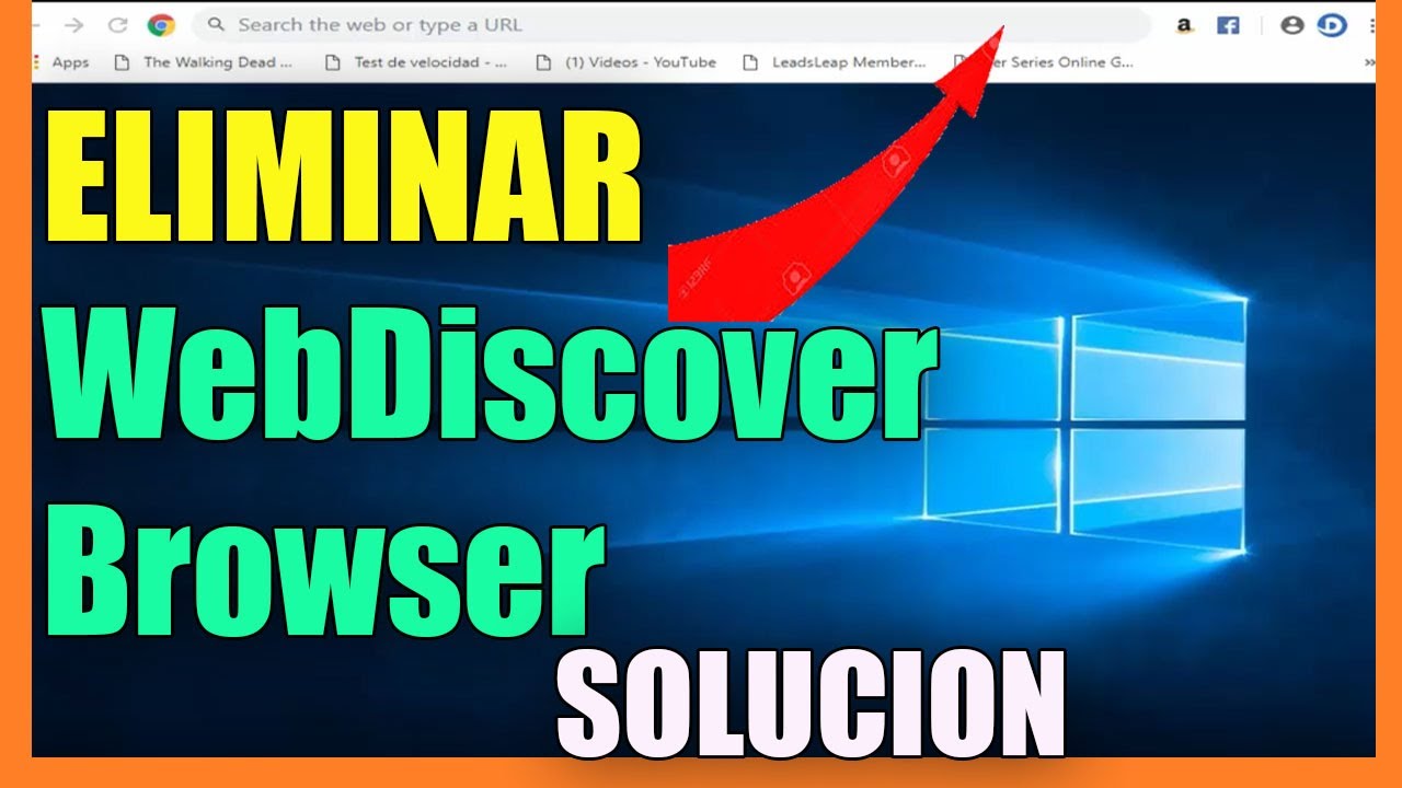Como Eliminar WebDiscover Browser en Windows 10/8/7 I Solución 2022 [Si Funciona]