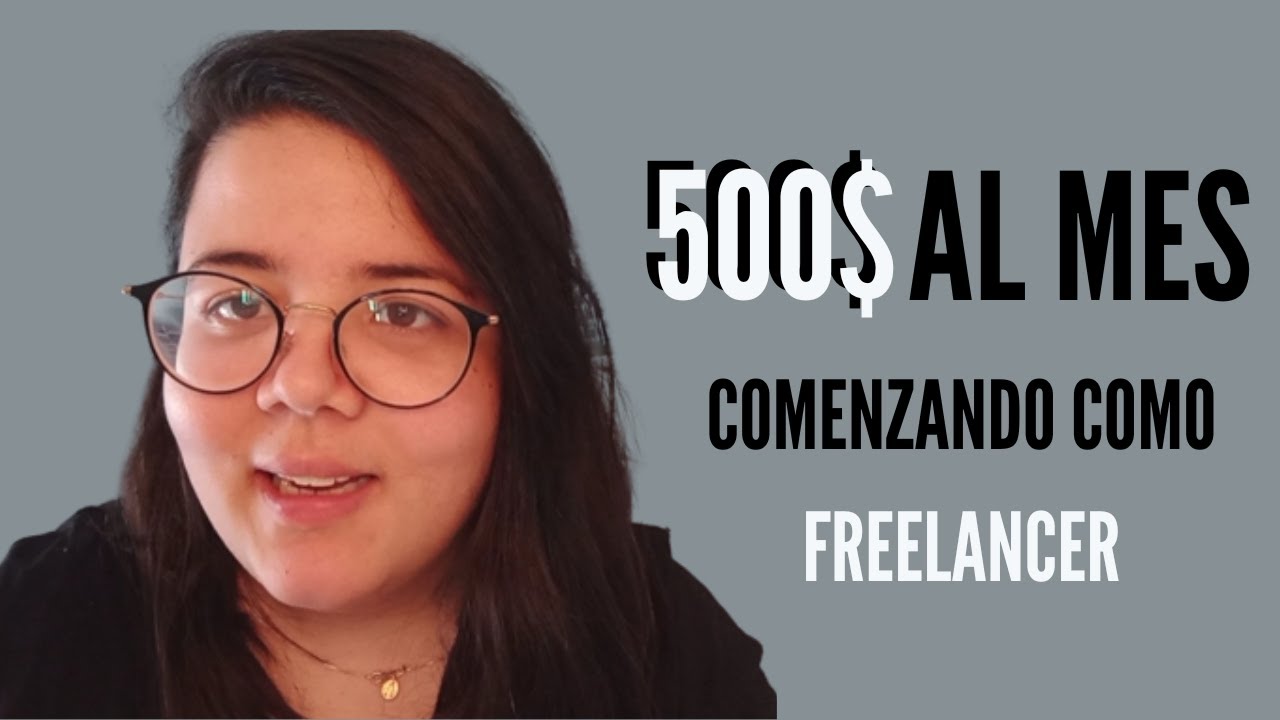 Cómo GANAR 500 DOLARES MENSUALES como freelancer 💸 Mi experiencia desde Venezuela