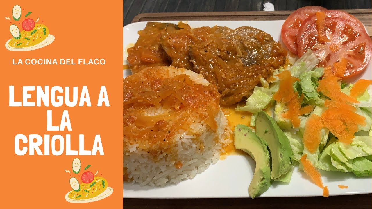 Lengua A La Criolla | La Cocina Del Flaco