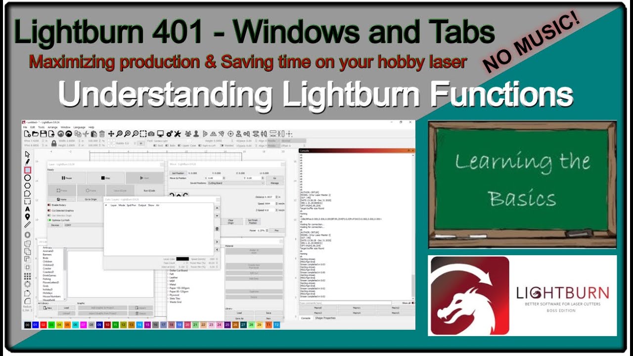 Lightburn 401 Windows and Tabs, Understanding Functions
