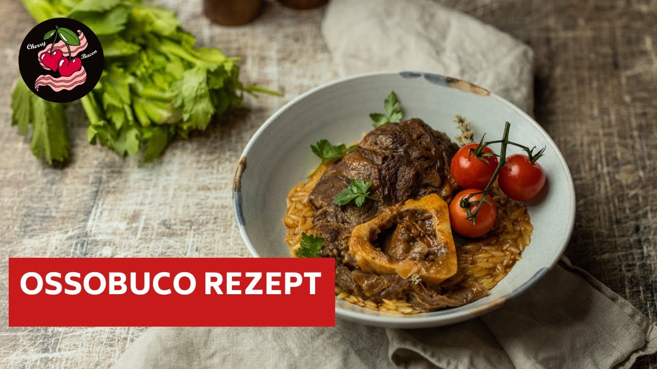 Ossobuco Rezept 🇮🇹 Klassiker der italienischen Küche