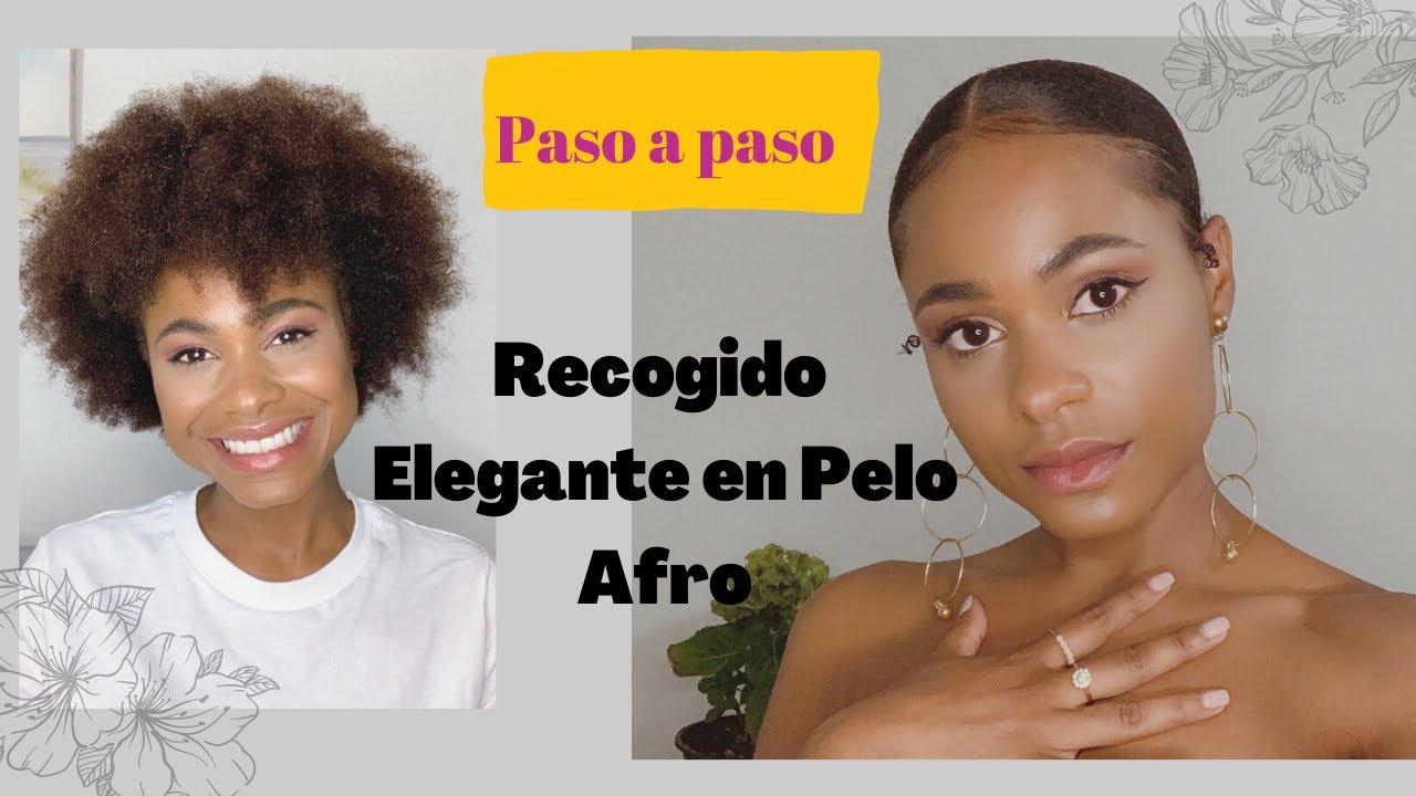 Peinado: Como Hacer Recogido Elegante En Cabello Afro Sin Usar Calor | Sleek Bun on Afro Hair