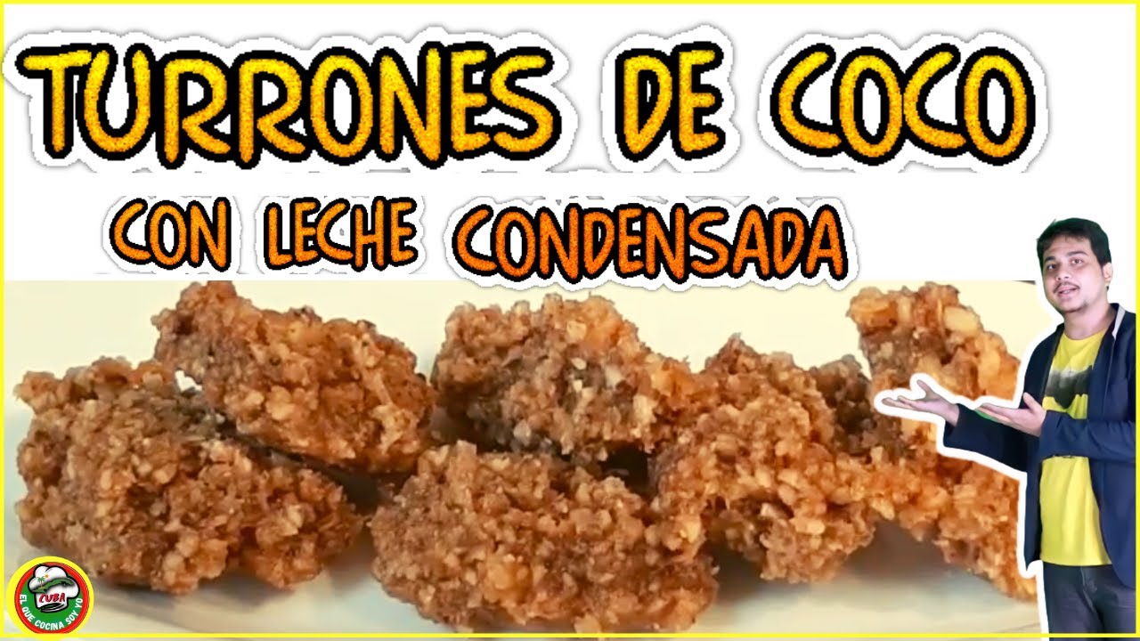 PRUEBE esta RIQUÍSIMA #receta de TURRONES DE COCO con LECHE CONDENSADA
