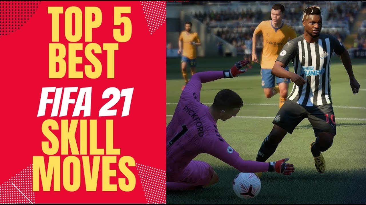 Top 5 Best FIFA 21 Skill Moves