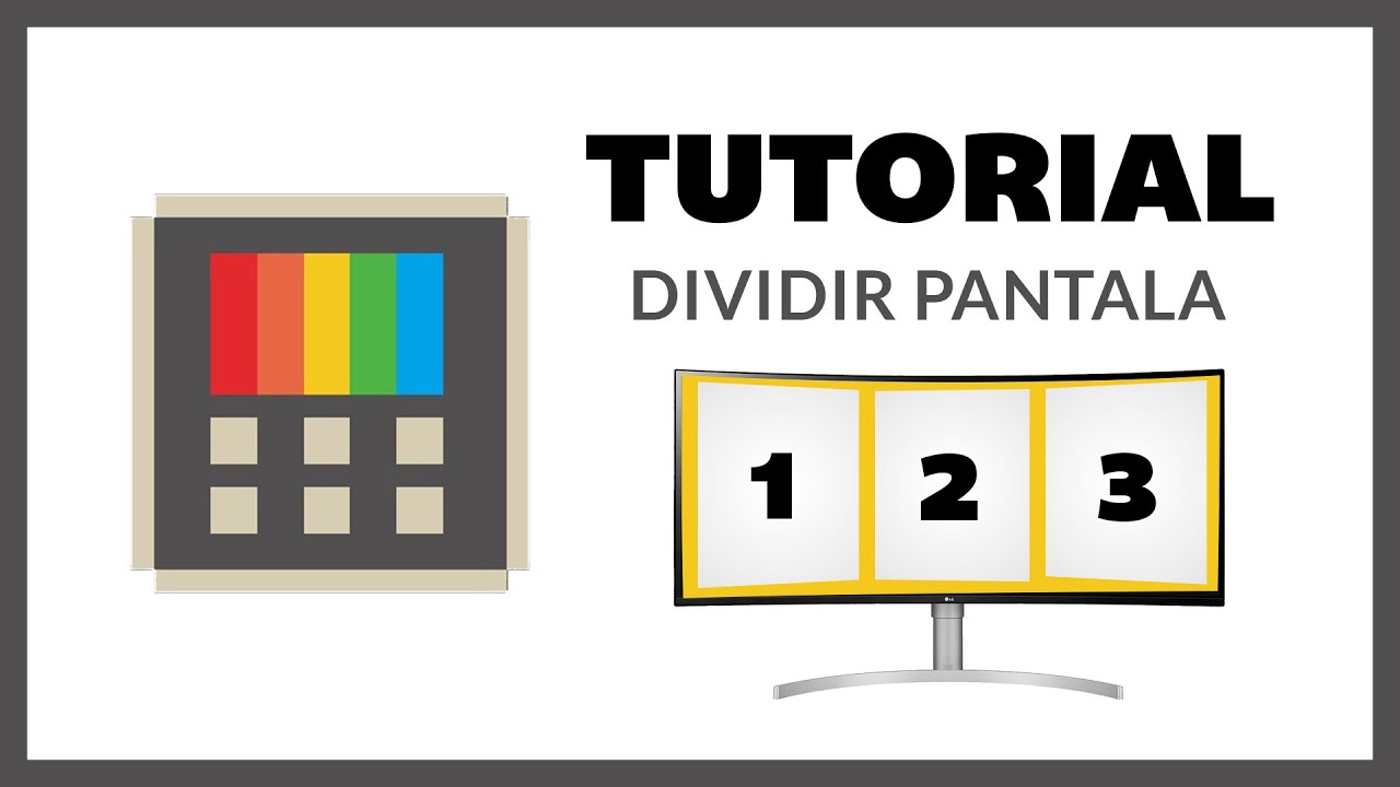Tutorial - Dividir Pantalla UltraWide con PowerToys Gratis en Windows 10
