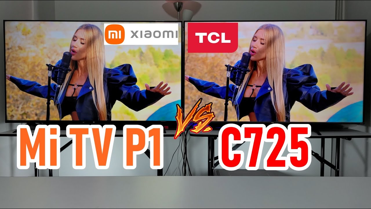Xiaomi Mi TV P1 vs TCL C725: Smart TVs 4K ¿Tienen HDMI 2.1 y Dolby Vision para Gaming?