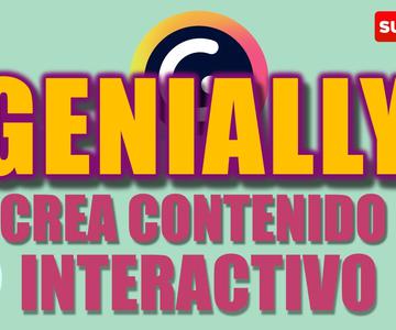 Crea contenido Interactivo con Genially