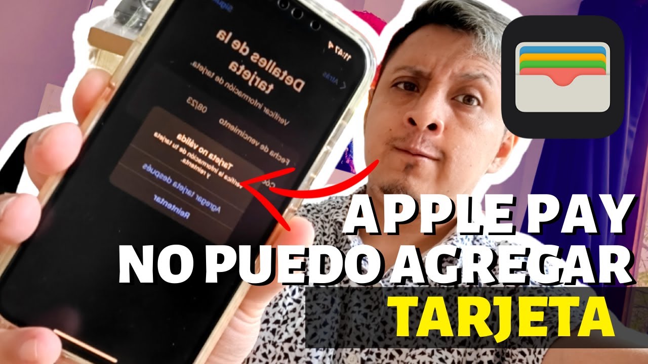 Apple Pay en Perú: No me deja agregar tarjeta | Solución 2022