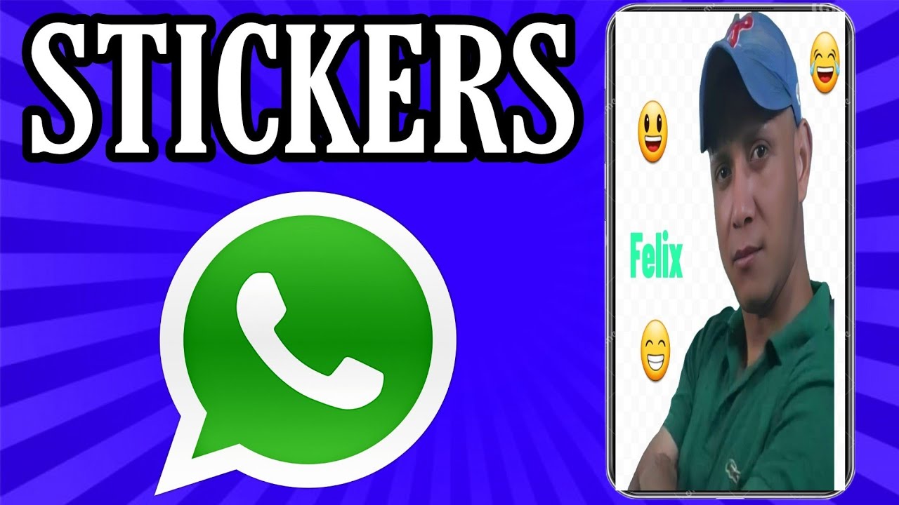 COMO CREAR TUS PROPIOS STICKERS PERSONALIZADOS PARA WHATSAPP