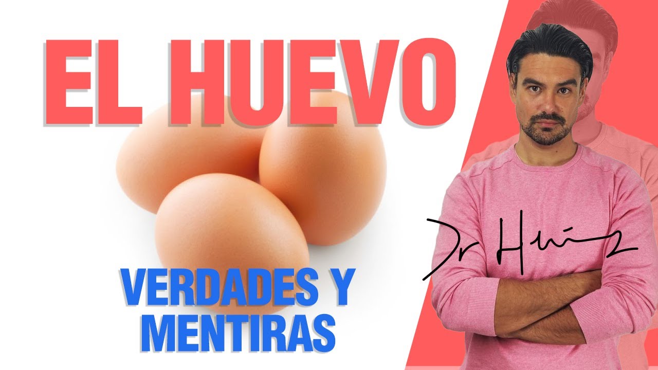 😲 EL HUEVO | Verdades y mentiras!! - Dr. Antonio Hernández
