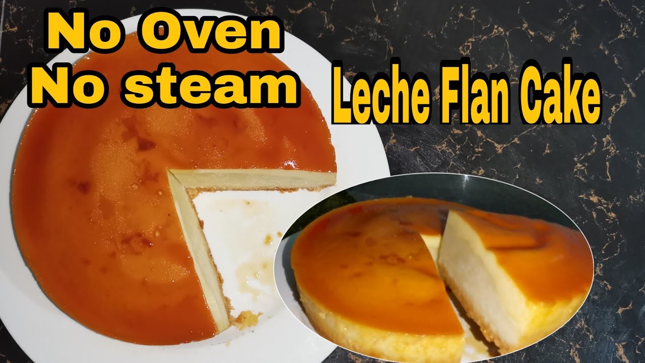 NO OVEN! NO STEAM | LECHE FLAN CAKE RECIPE