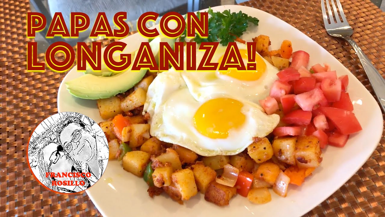 Papas con Longaniza! Como hacer Papas con Longaniza - Receta de Papas con Longaniza