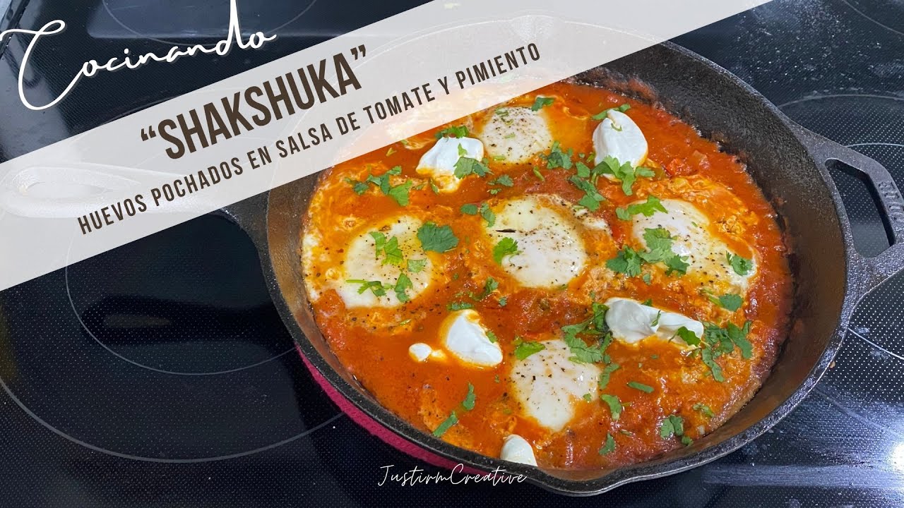 SHAKSHUKA Huevos Pochados en Salsa de Tomate y Pimiento | Huevos ahogados en Caserola