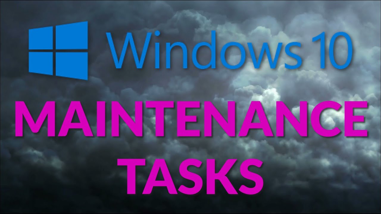 Tareas de mantenimiento de Windows 10