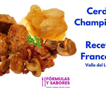French Recipe. Pork. Onion. Cerdo. Hongos. Cebolla. Solomillo. Loire valley. Champignon. Mushrooms.