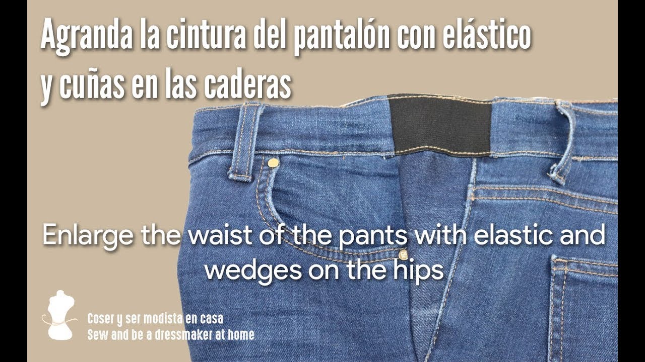 Agranda la cintura del pantalón con elástico y cuñas en las caderas