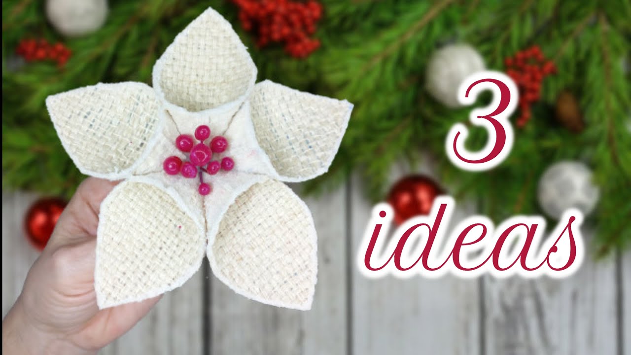 Como hacer FLORES de NAVIDAD con tela de yute 3 ideas Parte 1 🎄 Decoración navideña creativa DIY