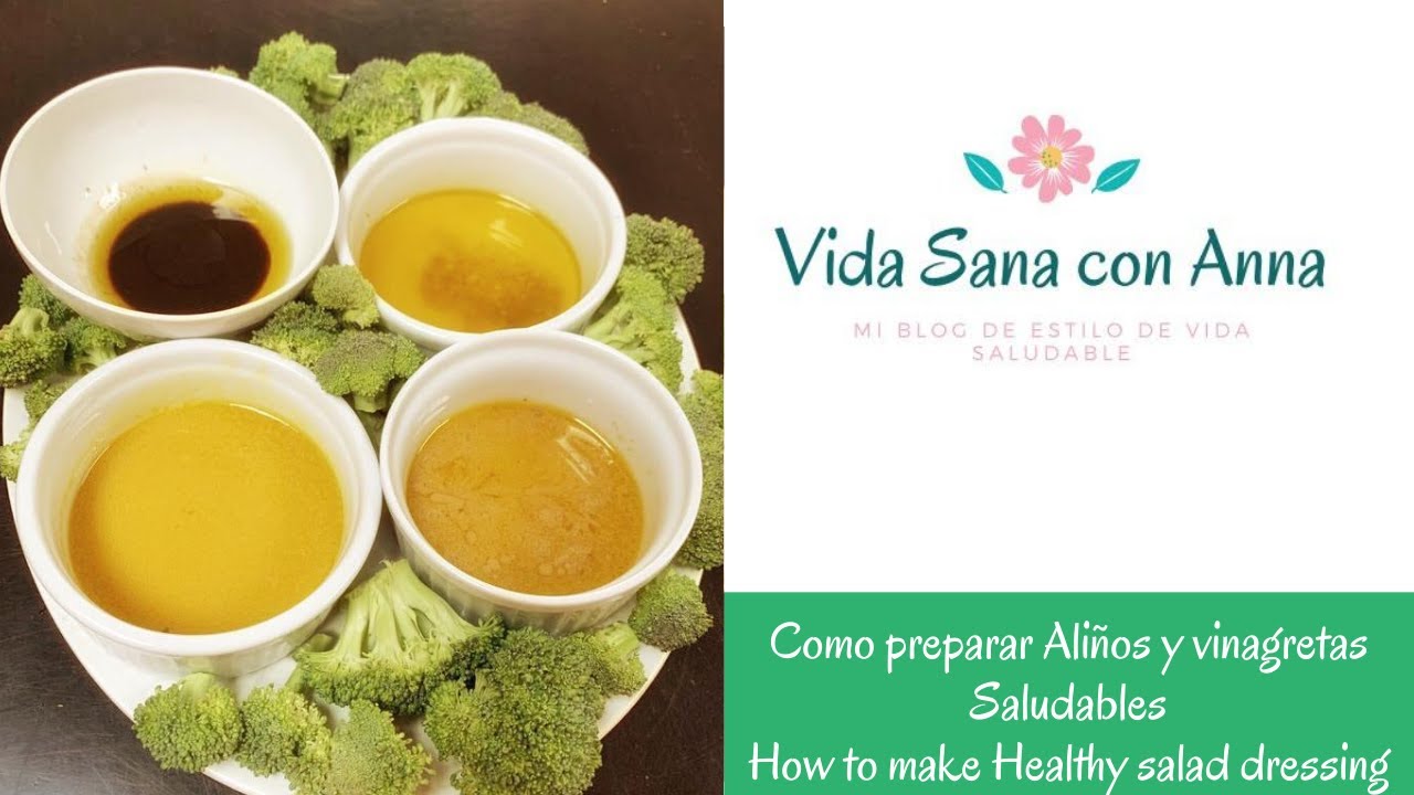 Como preparar Vinagretas o Aliños / How to Make Healthy Salad Dressing
