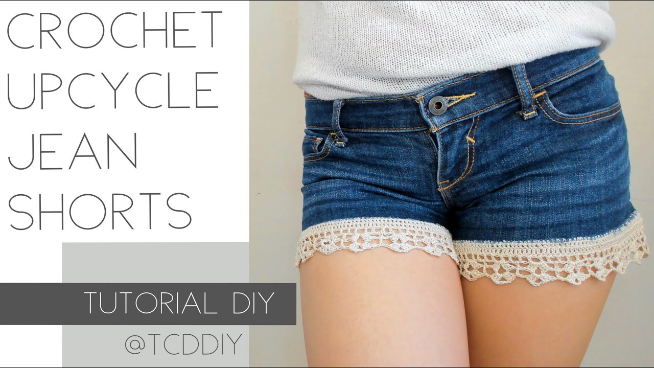 Crochet Upcycle Jean Shorts | Tutorial DIY