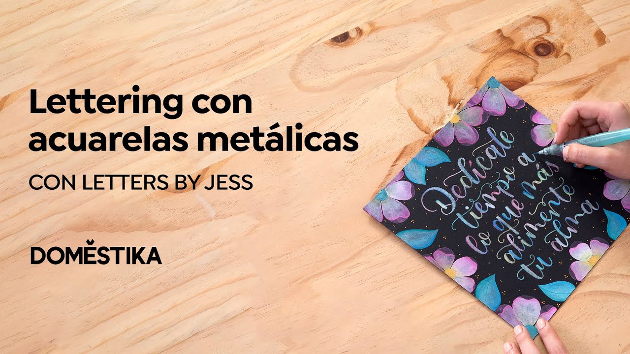 CURSO ONLINE: Lettering con acuarelas metálicas | Letters by Jess
