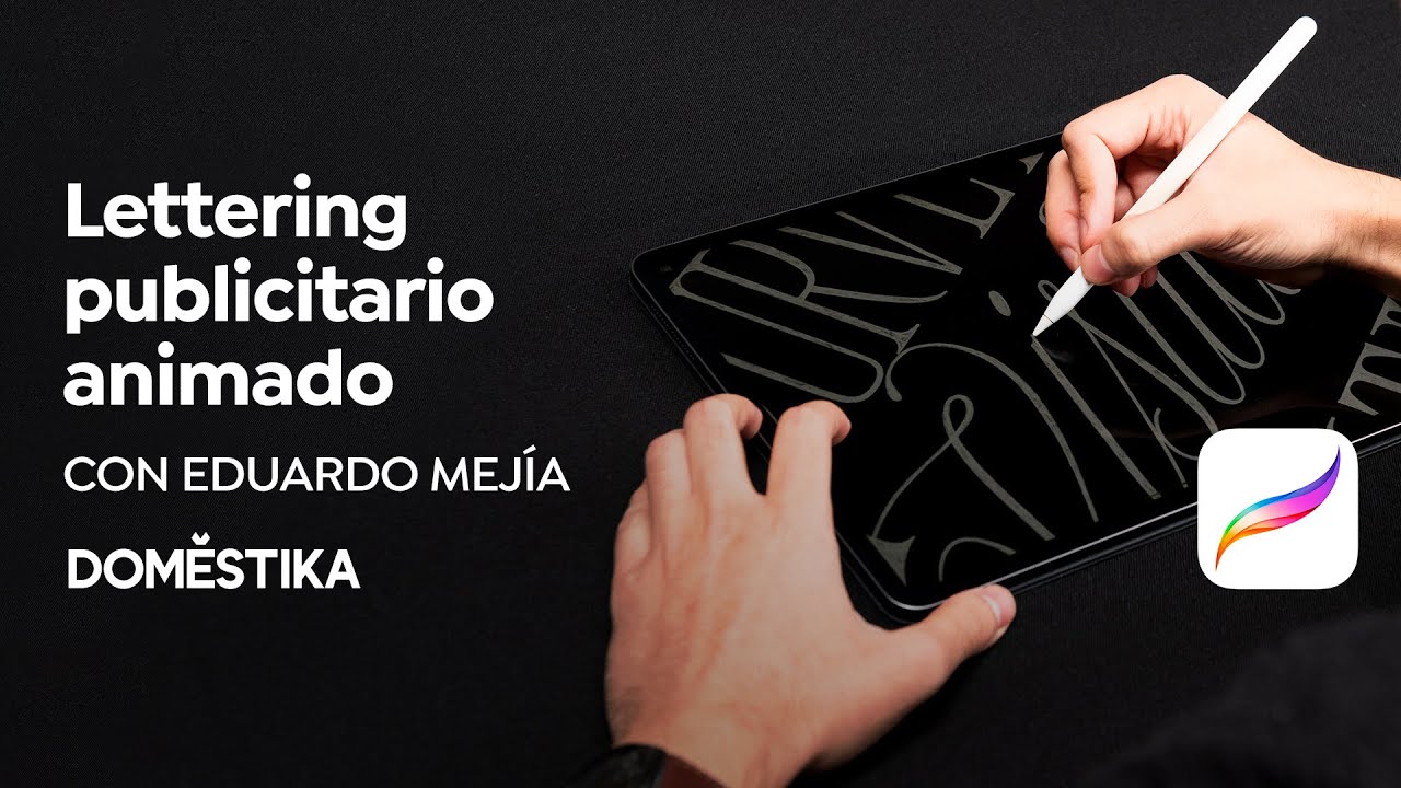 CURSO ONLINE Lettering publicitario animado con Procreate | Eduardo Mejía