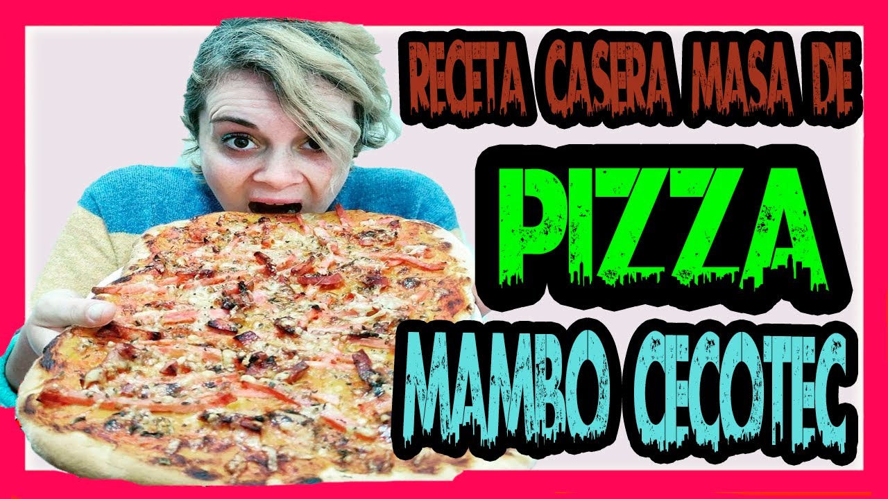 🍕 la mejor MASA DE PIZZA - Como hacer masa de pizza en MAMBO CECOTEC - receta fácil